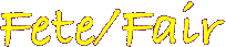 Fete/Fair